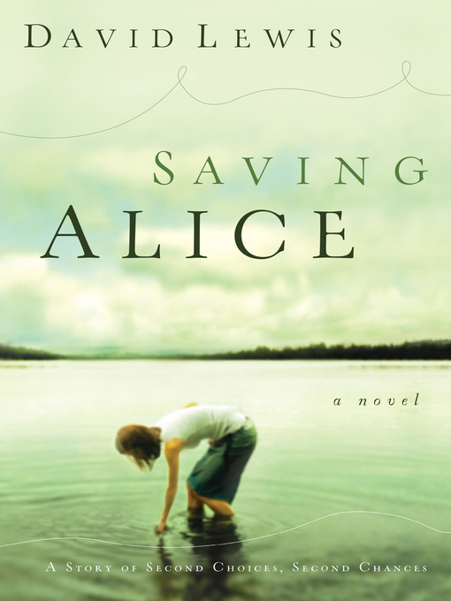 Title details for Saving Alice by David Lewis - Available
